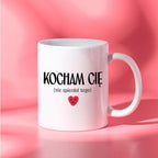 Kubek z nadrukiem "Kocham Cię (nie spierdol tego)" - WALENTYNKI