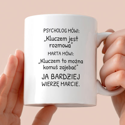 Kubek z nadrukiem - "Psycholog mówi" z IMIENIEM