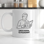 Kubek z nadrukiem "Wróci mama to pogadamy" - Cytaty TATY - DZIEŃ TATY