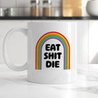 Kubek z nadrukiem "EAT SHIT DIE"