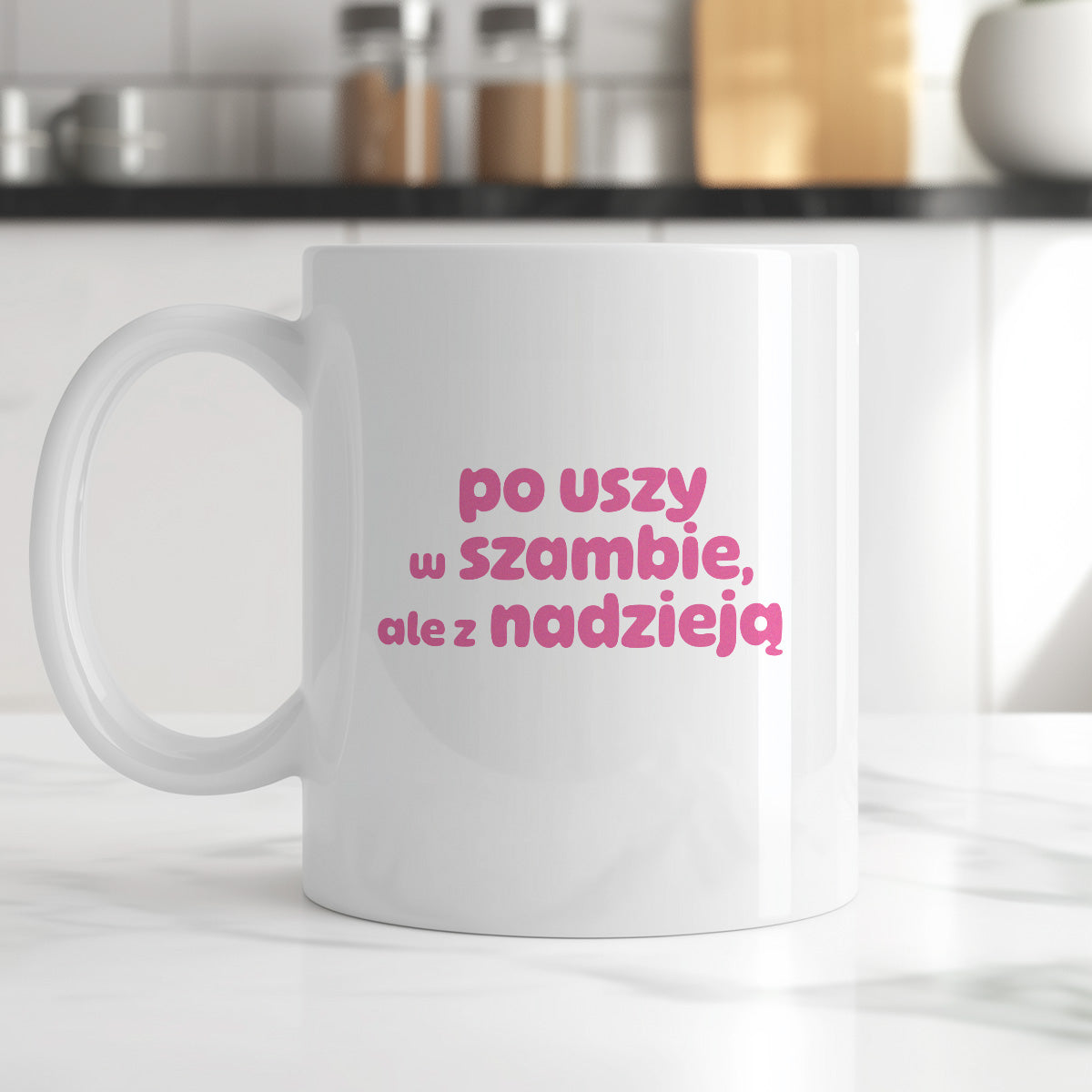 Kubek z nadrukiem "po uszy w szambie, ale z nadzieją" v2
