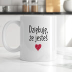 Kubek z nadrukiem "Dziękuję, że jesteś"