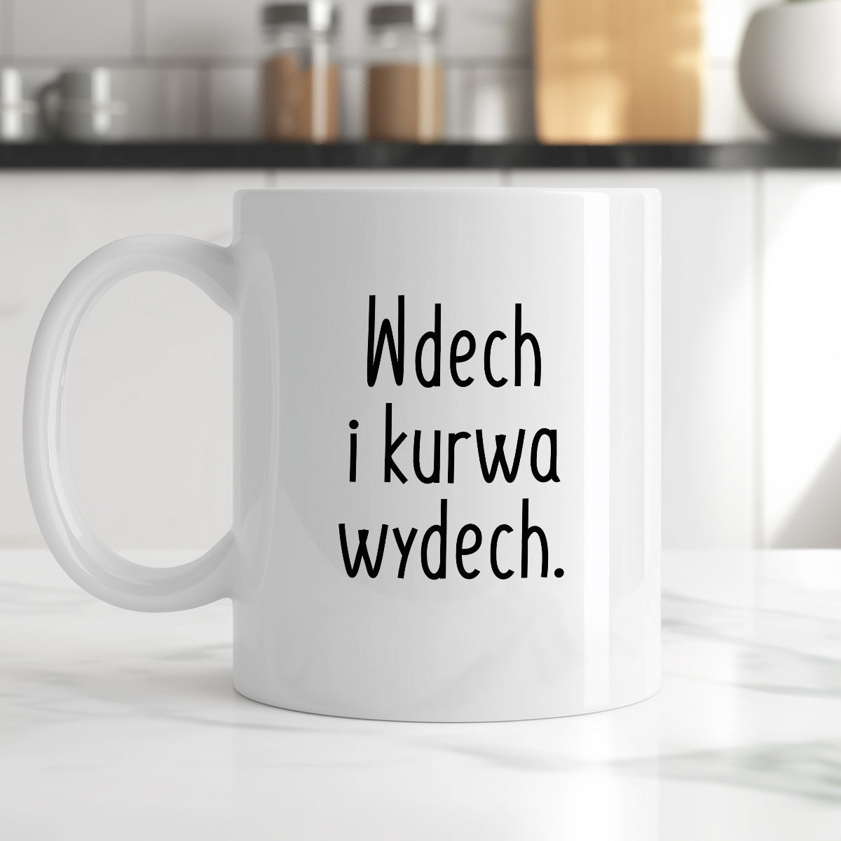 Kubek z nadrukiem "Wdech i kurwa wydech."