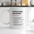 Kubek z nadrukiem "Szefowa tego pierdolnika"