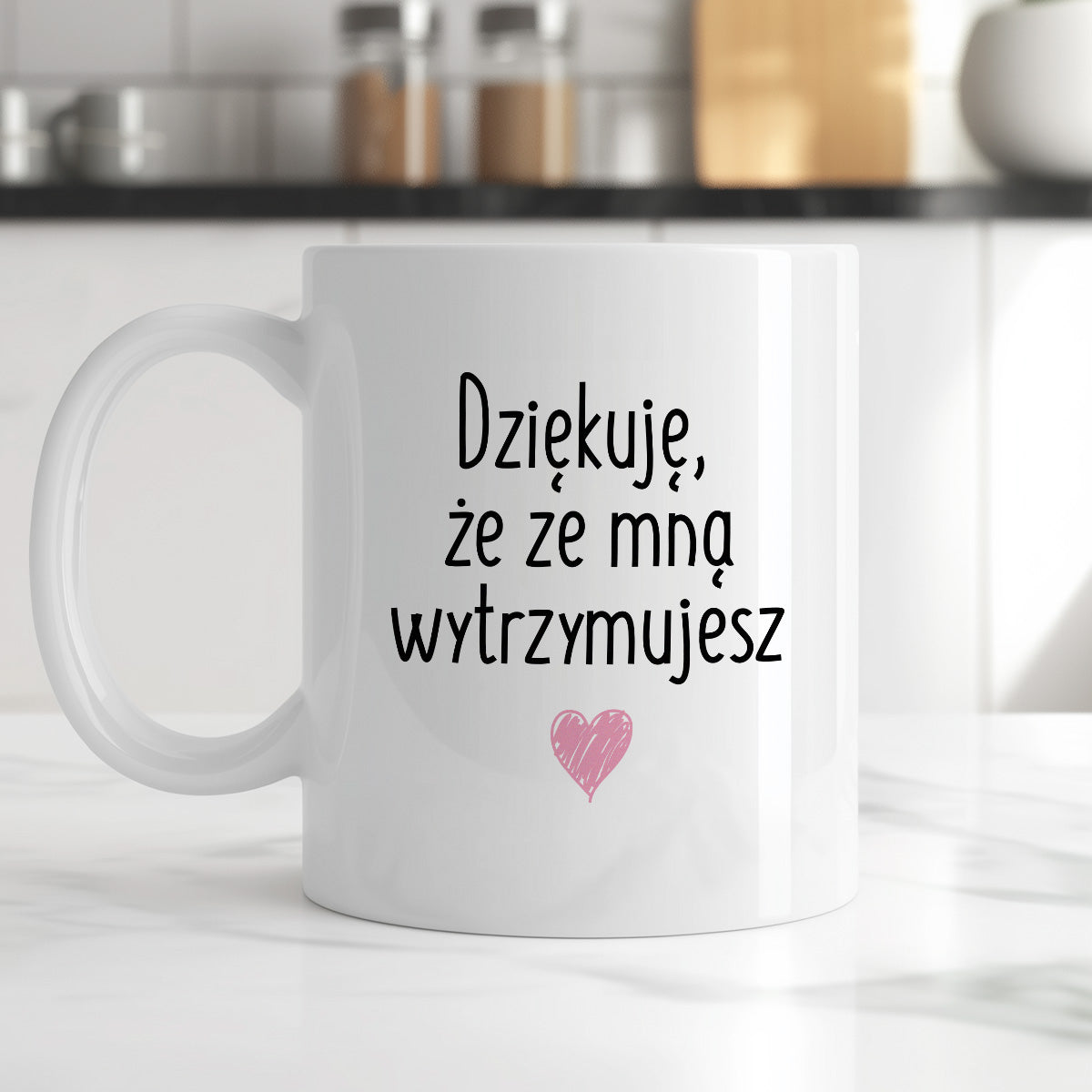 Kubek z nadrukiem "Dziękuję, że ze mną wytrzymujesz"