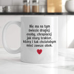Kubek z nadrukiem "Nie ma na tym świecie drugiej osoby, chrapiącej jak