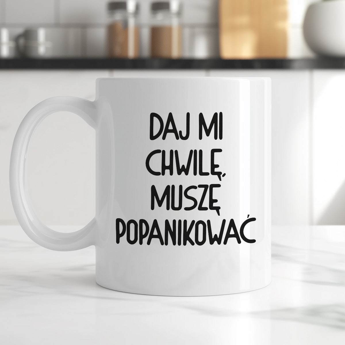 Kubek z nadrukiem "Daj mi chwilę, muszę popanikować"