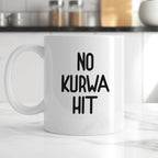 Kubek z nadrukiem "No kurwa hit"