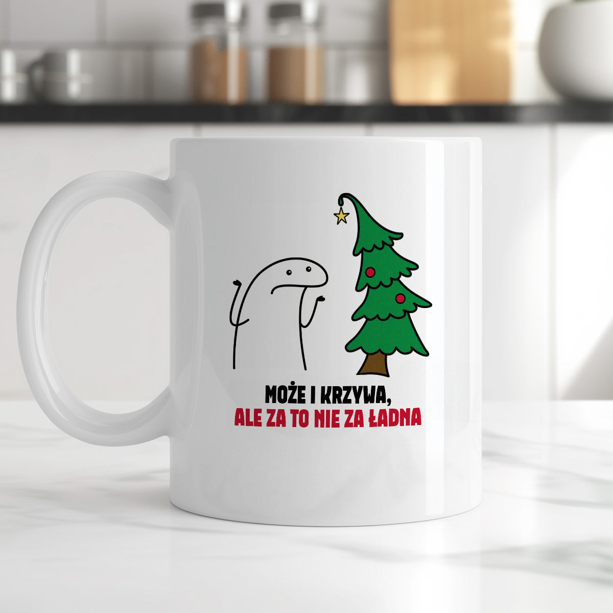 Kubek świąteczny mem "Może i krzywa, ale za to nie za ładna"