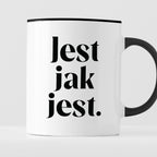 Kubek z nadrukiem "Jest jak jest" 330 ml