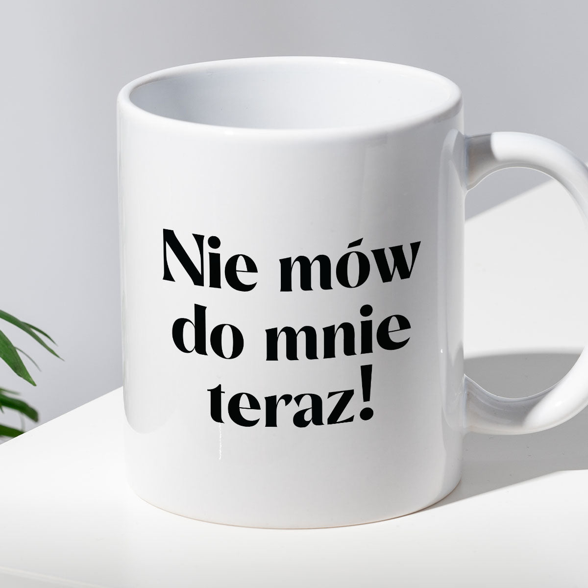 Kubek z nadrukiem "Nie mów do mnie teraz!" 330 ml