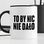 Kubek z nadrukiem "To by nic nie dało" cytat M. Pudzianowski