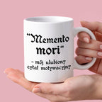 Kubek z nadrukiem "Memento mori - mój ulubiony cytat moty.wacyjny"