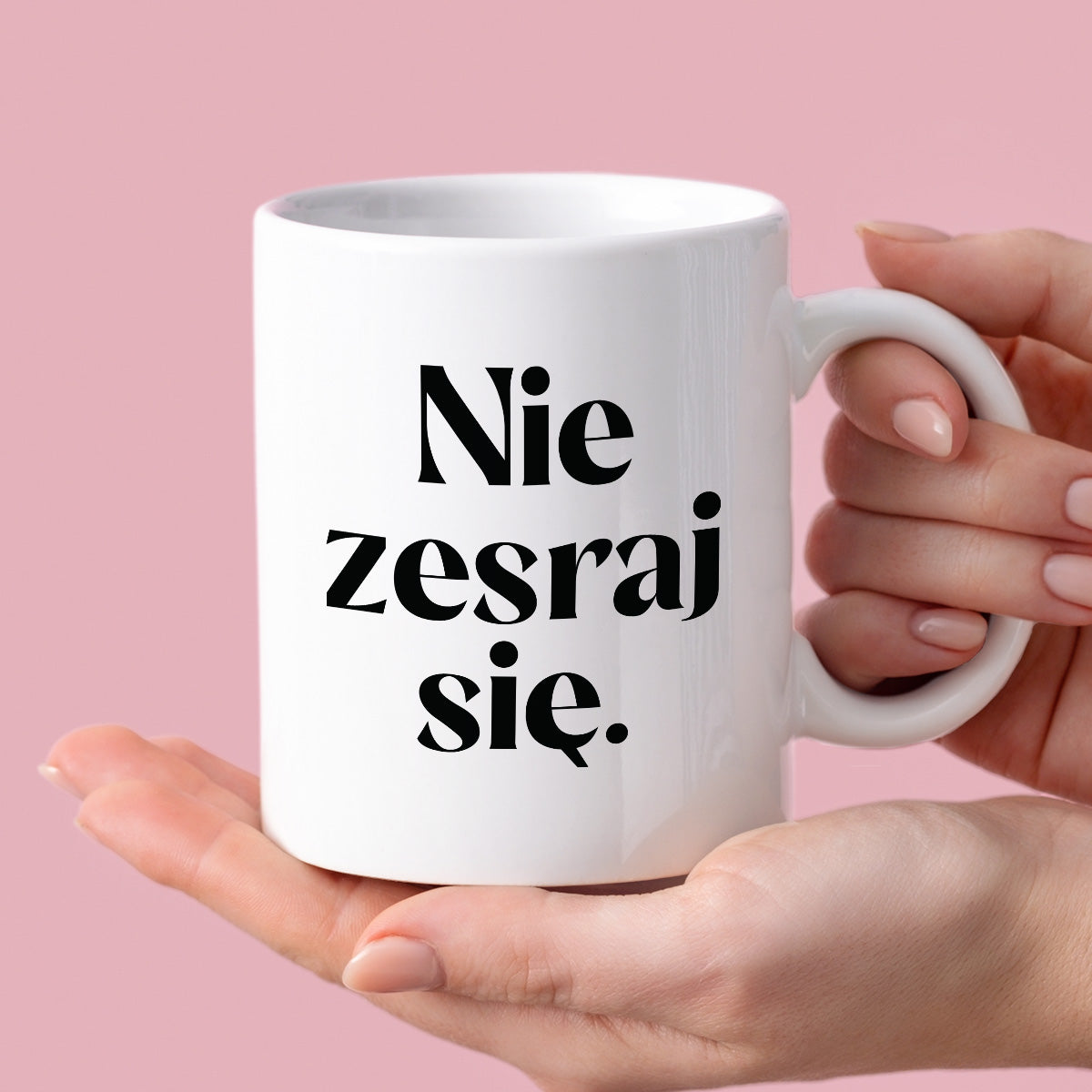 Kubek z nadrukiem "Nie zesraj się!" 330 ml