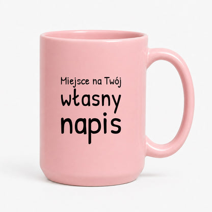 Kubek różowy z własnym napisem