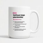 Kubek spersonalizowany z nadrukiem "Szefowa tego pierdolnika"