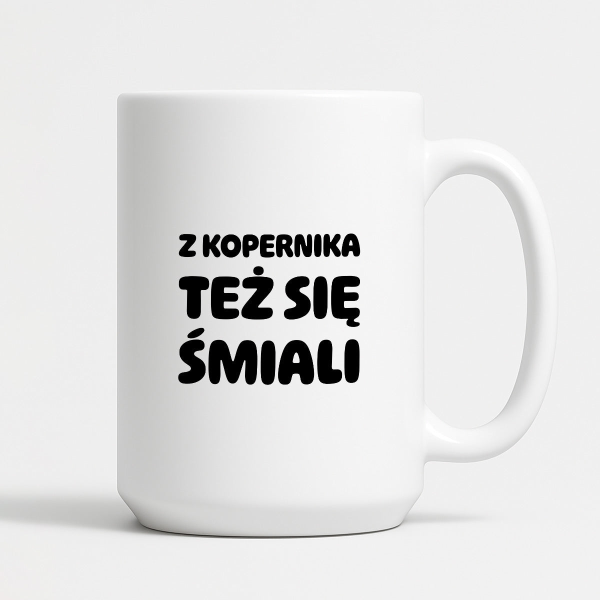Kubek z nadrukiem - "Z Kopernika też się śmiali"