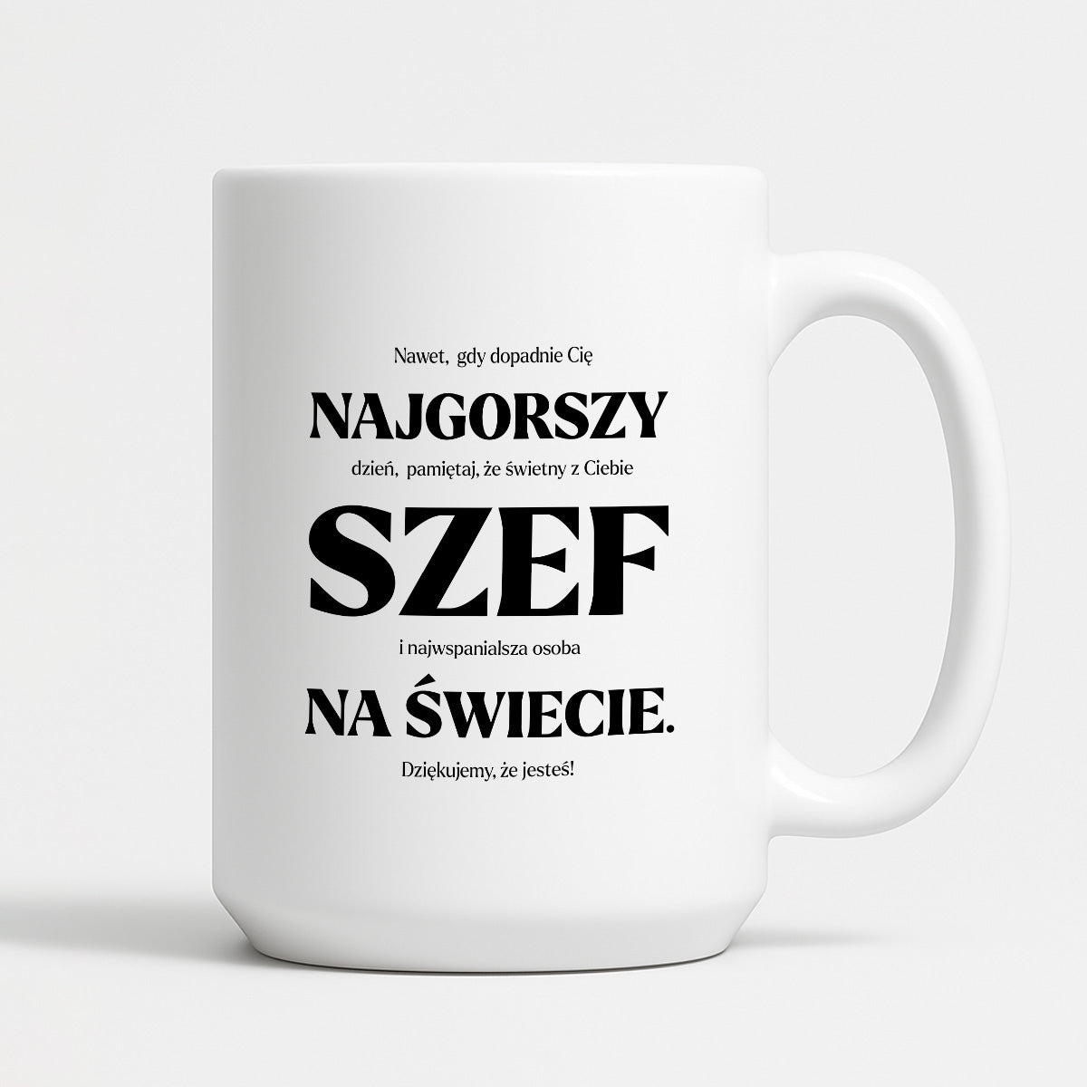 Kubek z nadrukiem - "NAJGORSZY SZEF NA ŚWIECIE (ale jednak nie 🥰)"