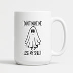 Kubek z nadrukiem "Don't make me loose my sheet"
