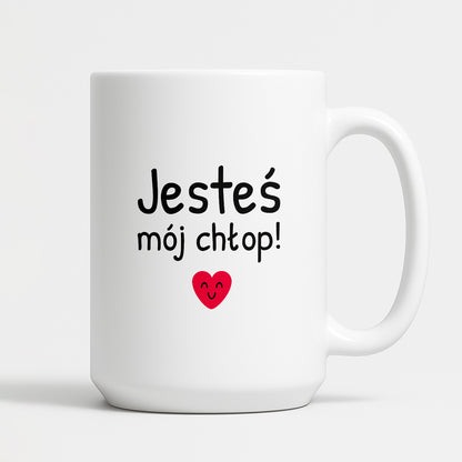 Kubek z nadrukiem - "Jesteś mój chłop!"