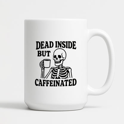 Kubek z nadrukiem "Dead inside but caffeinated"