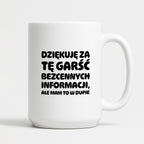 Kubek z nadrukiem - "Dziękuję za tę garść bezcennych informacji"