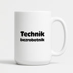 Kubek z nadrukiem - "Technik bezrobotnik"