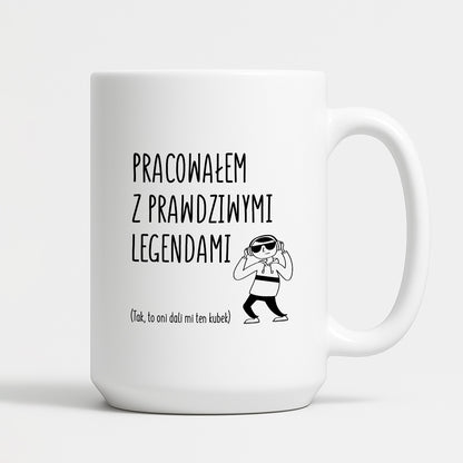 Kubek z nadrukiem na ODEJŚCIE Z PRACY - "Pracowałem z prawdziwymi legendami"