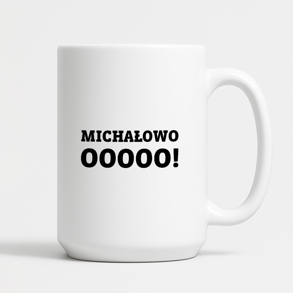 Kubek z nadrukiem - "Michałowooooo!"