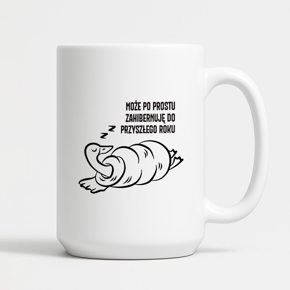 Kubek świąteczny z GĄSKĄ - "MOŻE PO PROSTU ZAHIBERNUJĘ DO PRZYSZŁEGO ROKU"