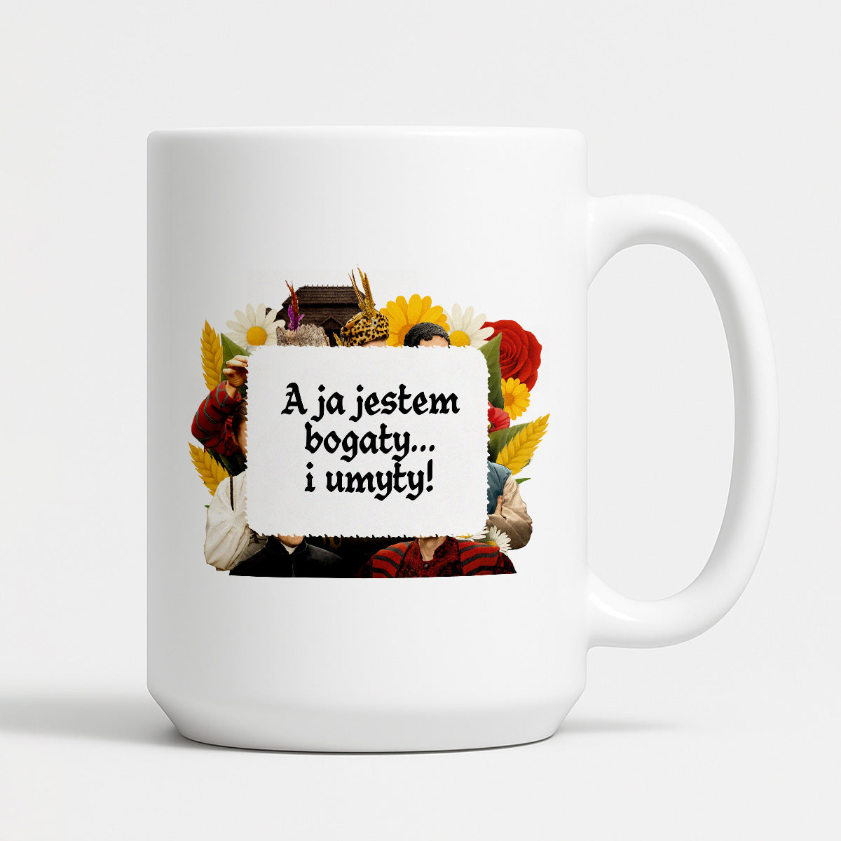 Kubek z nadrukiem "A ja jestem bogaty... i umyty!" NOWE 1670