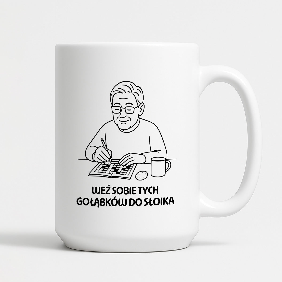 Kubek dla Babci / Dziadka - "Może ja Ci dam tych gołąbków do słoika"