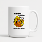 Kubek z nadrukiem - "It's fine, I'm fine, Everything is fine"