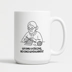 Kubek dla Babci / Dziadka - "Wyjmij łyżeczkę, bo oko wydłubiesz"