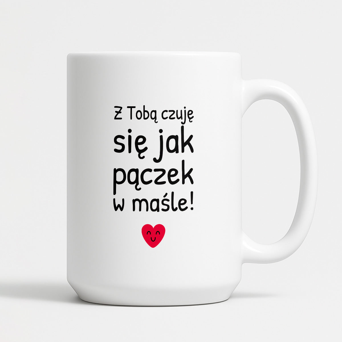 Kubek z nadrukiem - "Z Tobą czuję się jak pączek w maśle!"