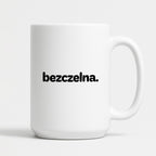Kubek z nadrukiem - "bezczelny."