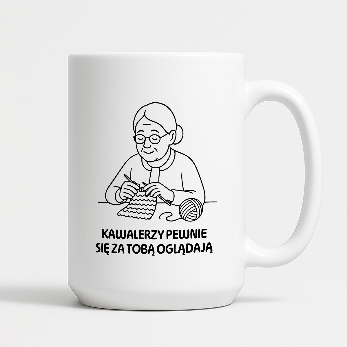 Kubek dla Babci / Dziadka - "Kawalerzy pewnie się za Tobą oglądają"