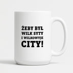 Kubek z nadrukiem - "Żeby był wilk syty i Wilkowyje City"