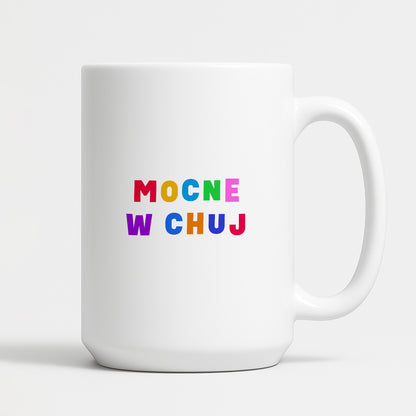 Kubek z kolorowym nadrukiem "mocne w chuj"
