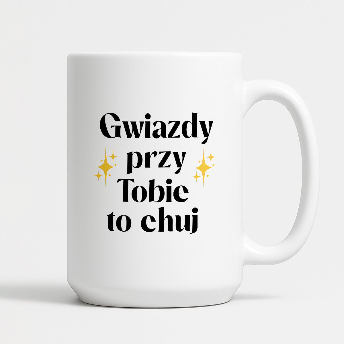 Kubek z nadrukiem "Gwiazdy przy Tobie to chuj"