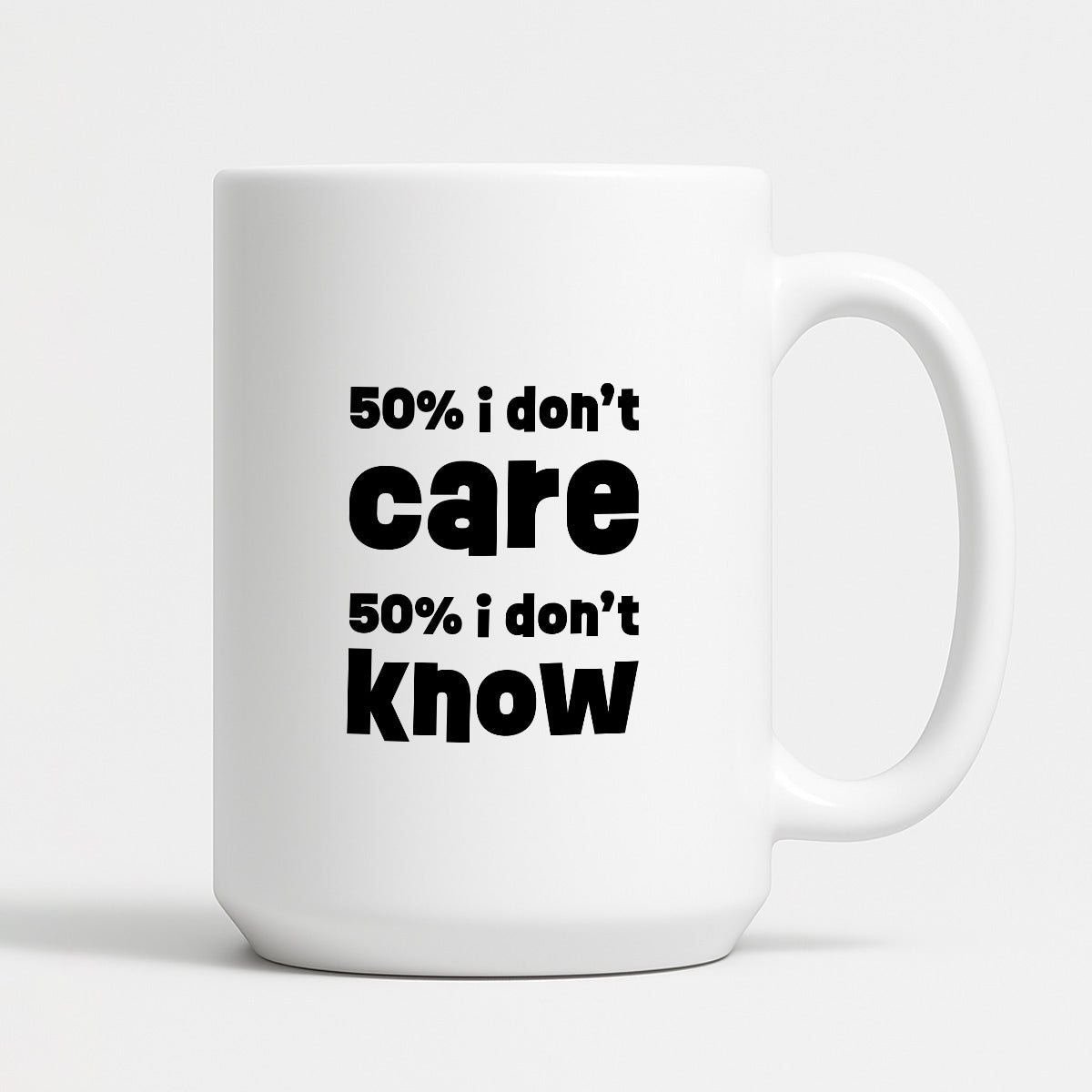 Kubek z nadrukiem "50% i don't care 50% i don't know"