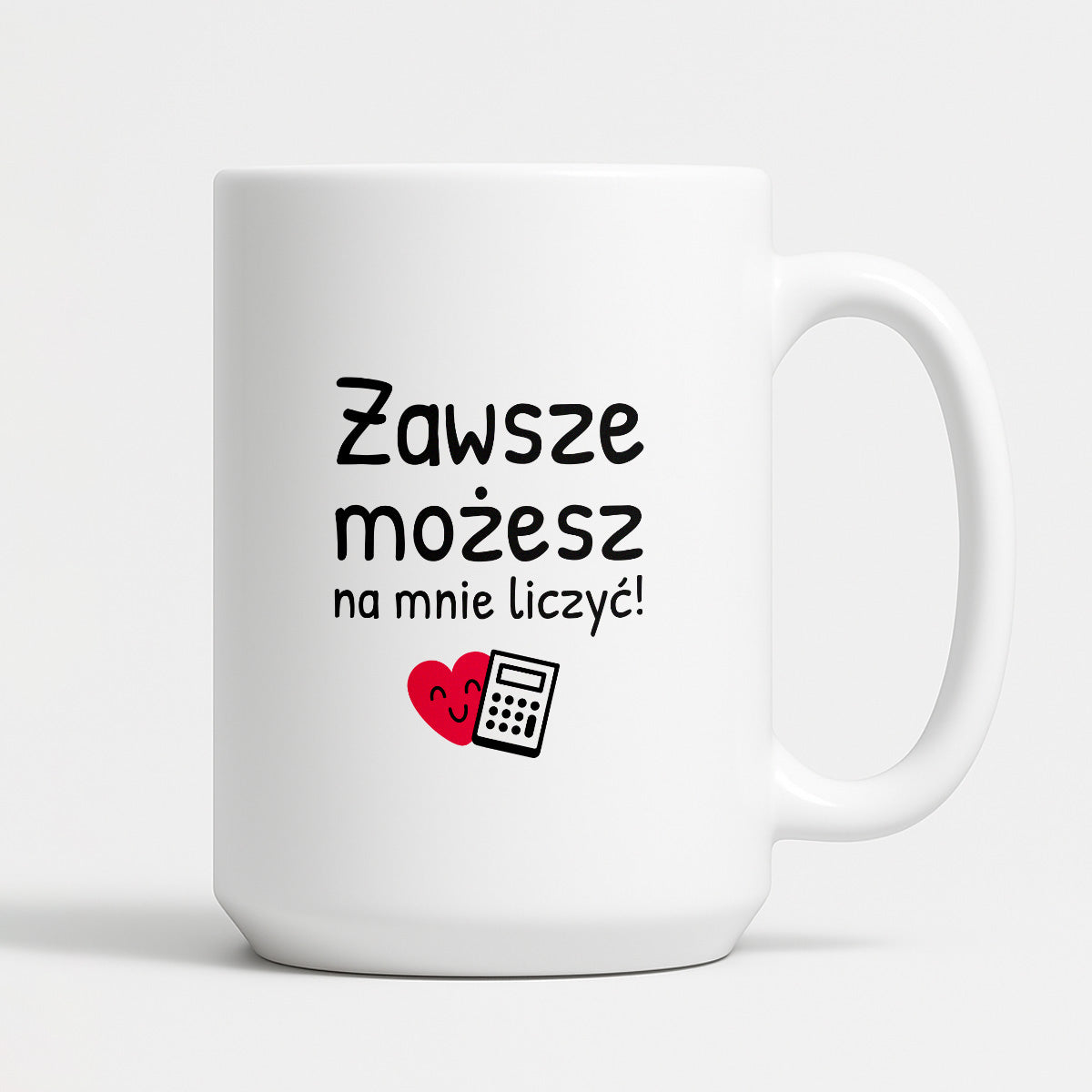 Kubek z nadrukiem - "Zawsze możesz na mnie liczyć"