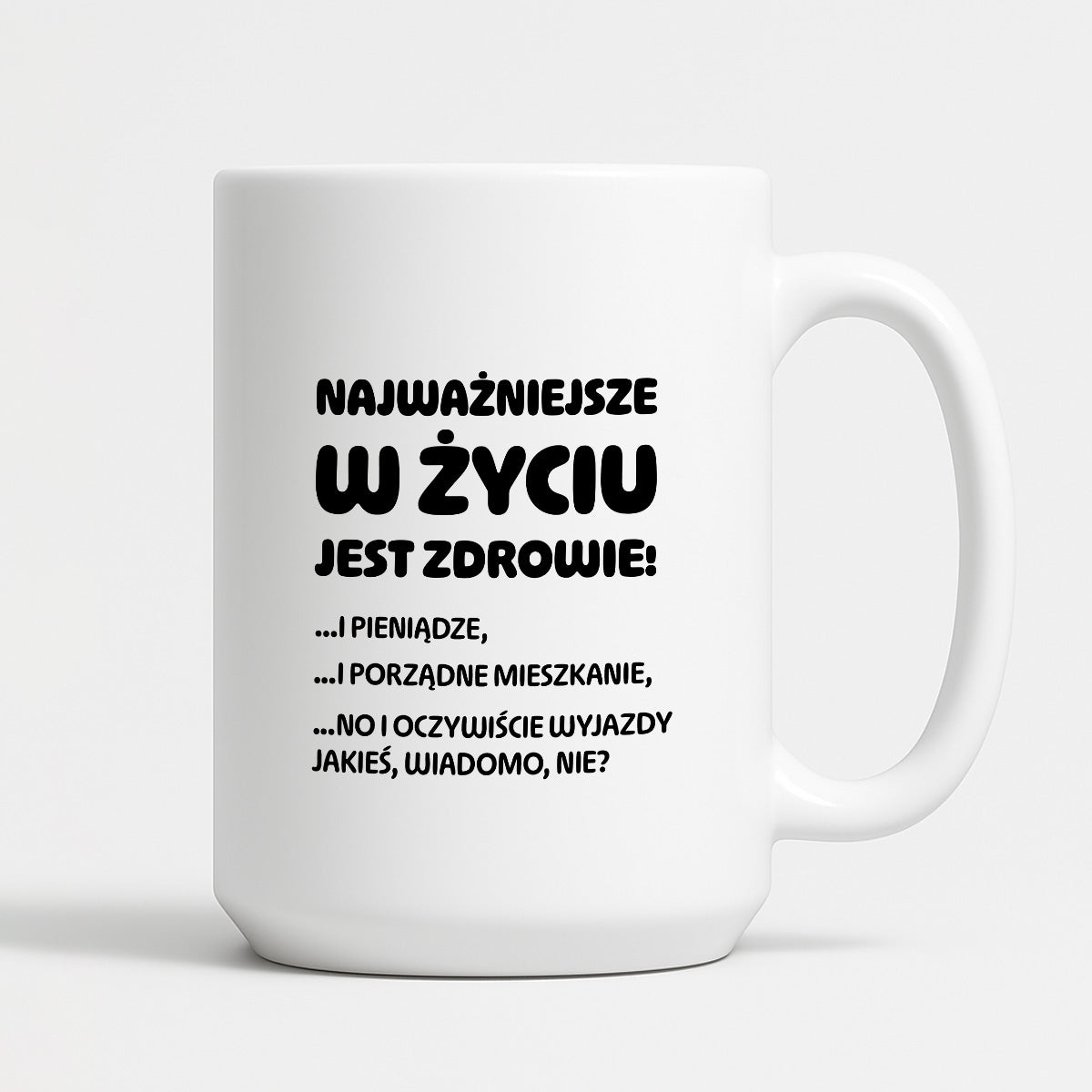 Kubek z nadrukiem - "Najważniejsze w życiu jest zdrowie!"