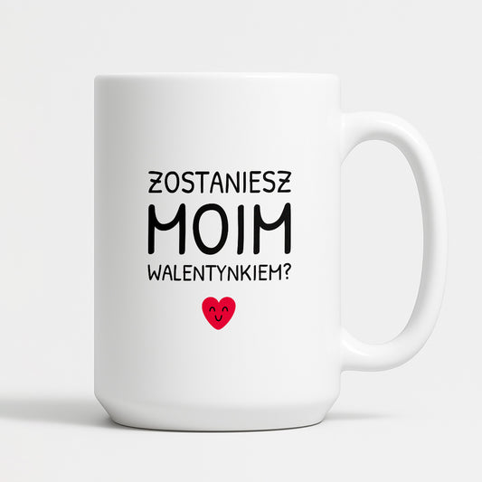 Kubek z nadrukiem - "Zostaniesz moim Walentynkiem?"