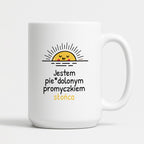 Kubek z nadrukiem - "Jestem pie*dolonym promyczkiem słonca"