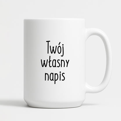 Kubek spersonalizowany z własnym napisem II