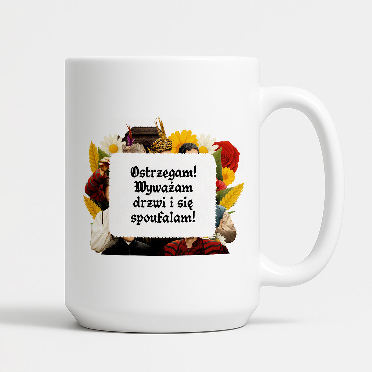 Kubek z nadrukiem "Ostrzegam! Wyważam drzwi i się spoufalam!" NOWE 1670