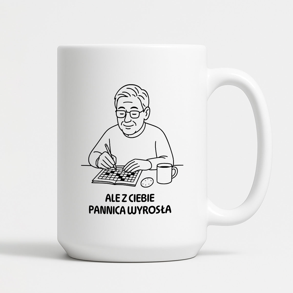 Kubek dla Babci / Dziadka - "Ale z Ciebie pannica wyrosła"