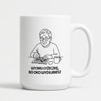Kubek dla Babci / Dziadka - "Wyjmij łyżeczkę, bo oko wydłubiesz"