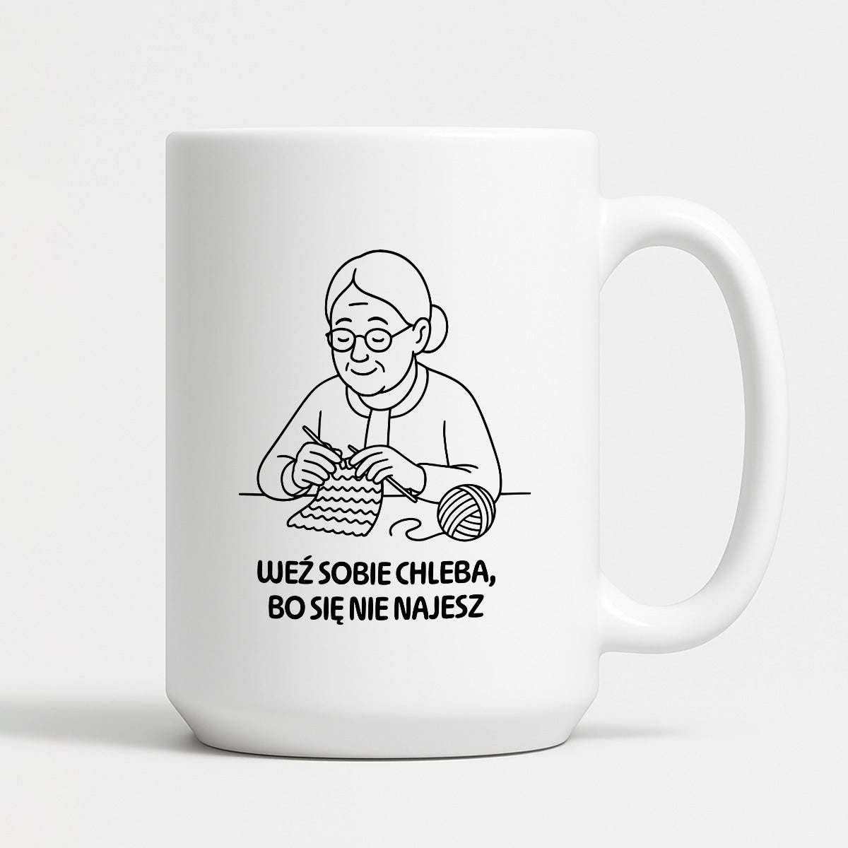 Kubek dla Babci / Dziadka - "Weź sobie chleba, bo się nie najesz"